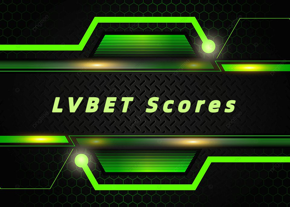 LVBET Scores